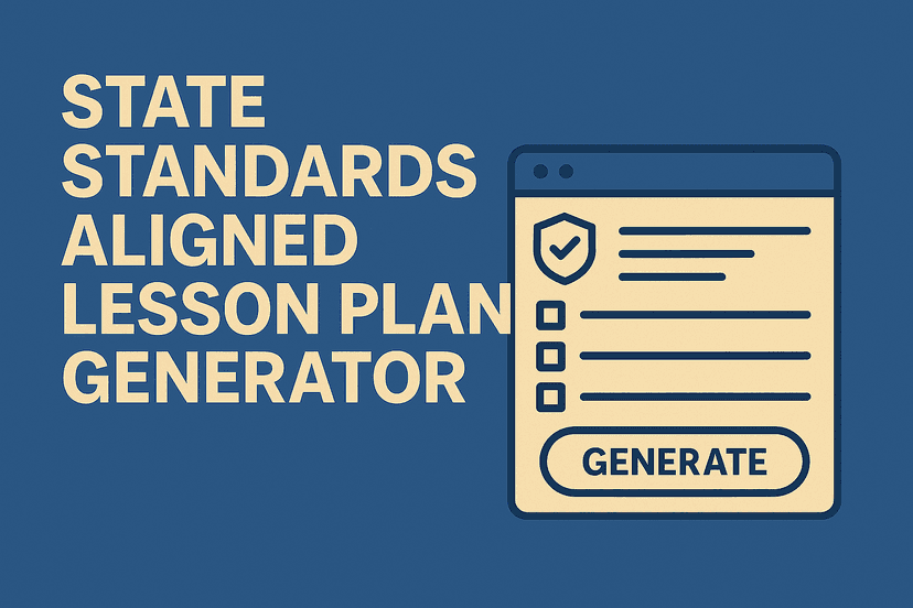 State Standards Aligned Lesson Plan Generator